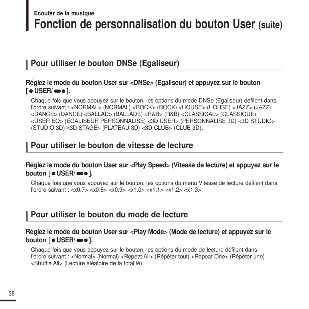 Samsung YP-U2XW/ELS, YP-U2ZW/ELS Pour utiliser le bouton DNSe Egaliseur, Pour utiliser le bouton de vitesse de lecture 