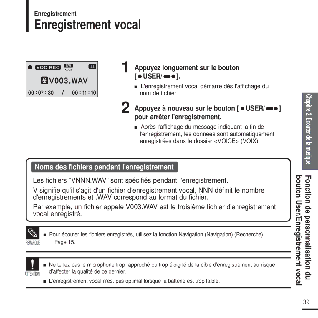 Samsung YP-U2XB/ELS, YP-U2ZW/ELS Enregistrement vocal, Appuyez longuement sur le bouton User, Pour arrêter lenregistrement 