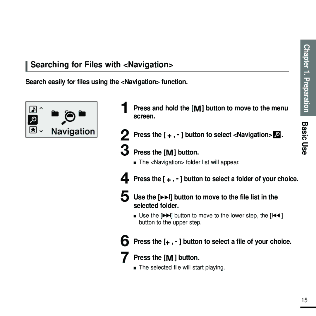 Samsung YP-U2RZW/ELS, YP-U2ZW/ELS, YP-U2RQB/XEF Searching for Files with Navigation, Navigation folder list will appear 