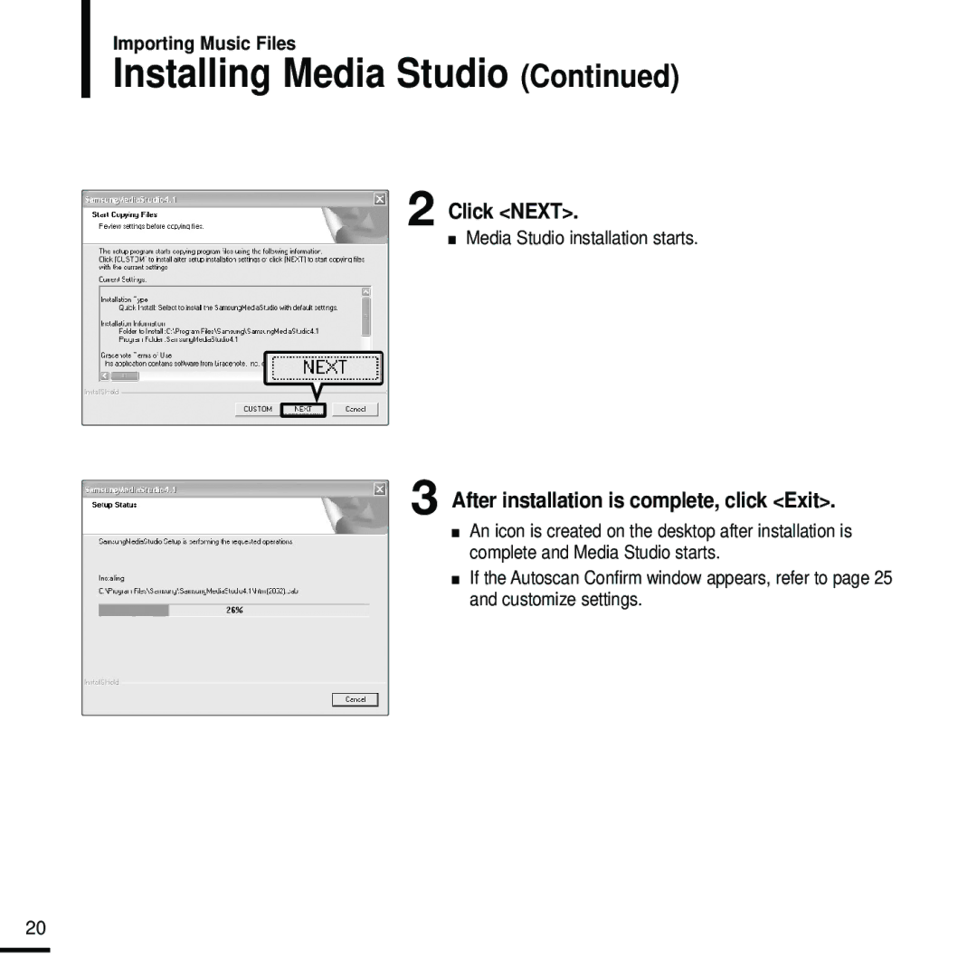 Samsung YP-U2RXB/XET, YP-U2ZW/ELS manual Installing Media Studio, Click Next, After installation is complete, click Exit 