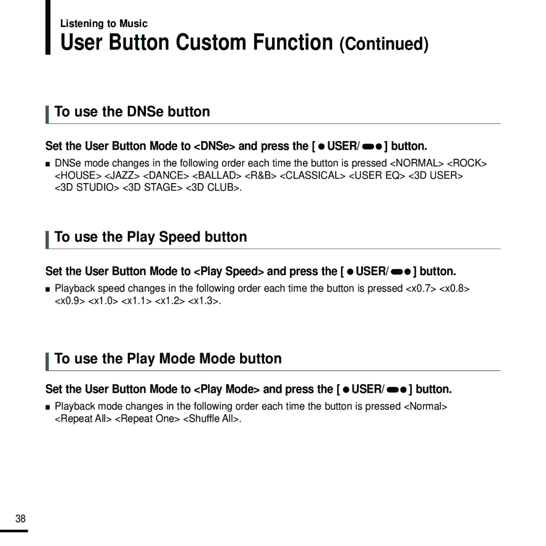 Samsung YP-U2RQB/XEH, YP-U2ZW/ELS manual User Button Custom Function, To use the DNSe button, To use the Play Speed button 