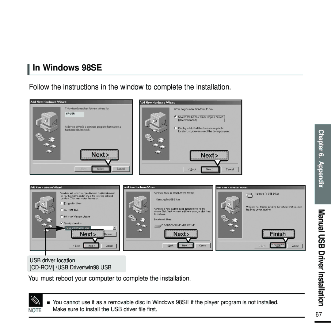 Samsung YP-U2RQB/ELS, YP-U2ZW/ELS, YP-U2RQB/XEF Windows 98SE, You must reboot your computer to complete the installation 