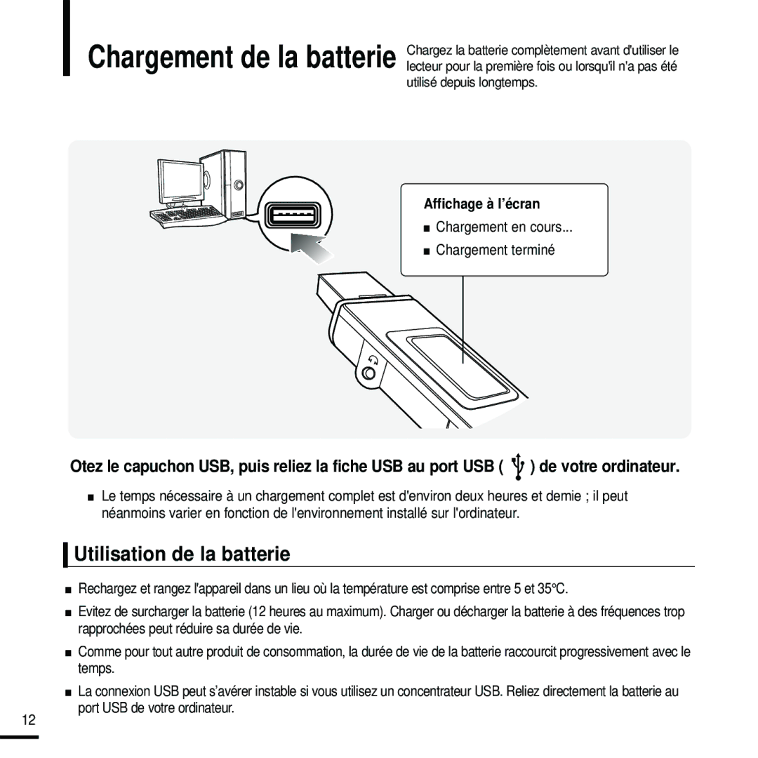 Samsung YP-U2RXB/ELS, YP-U2ZW/ELS, YP-U2RQB/XEF manual Utilisation de la batterie, Chargement en cours Chargement terminé 