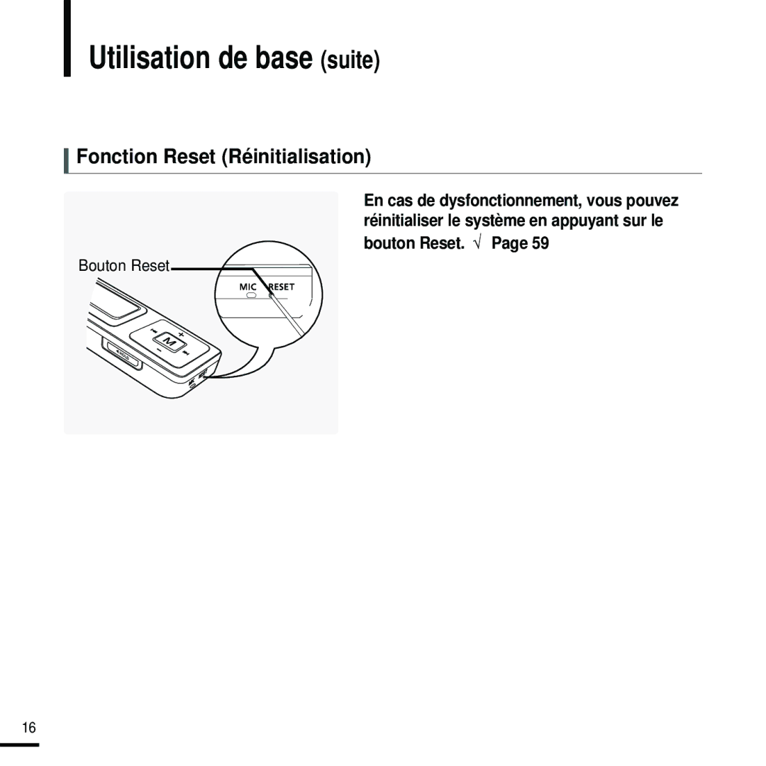 Samsung YP-U2RZB/XEF, YP-U2ZW/ELS, YP-U2RQB/XEF, YP-U2RZB/ELS, YP-U2RQB/ELS Fonction Reset Réinitialisation, Bouton Reset 