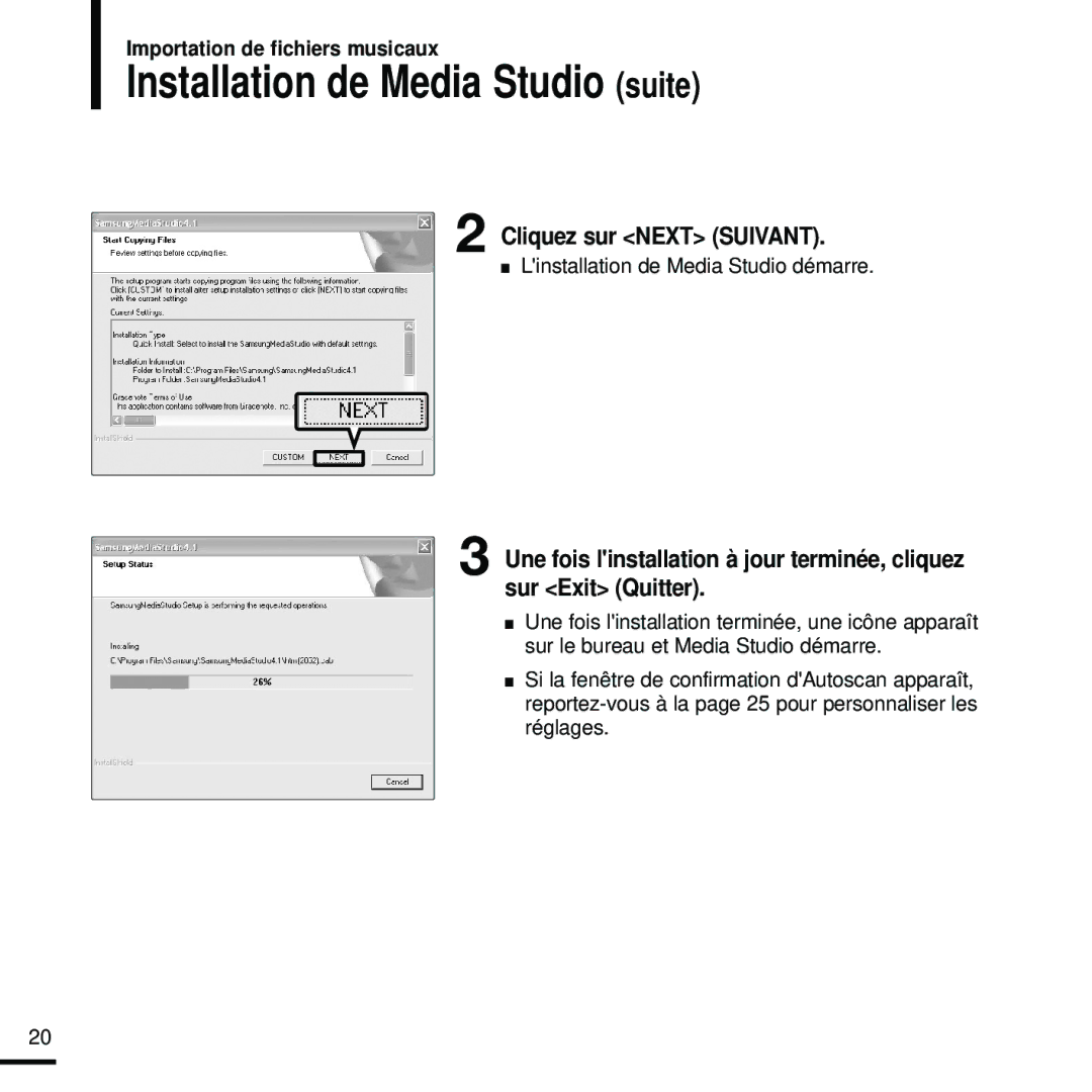 Samsung YP-U2RXB/XEF Installation de Media Studio suite, Cliquez sur Next Suivant, Linstallation de Media Studio démarre 