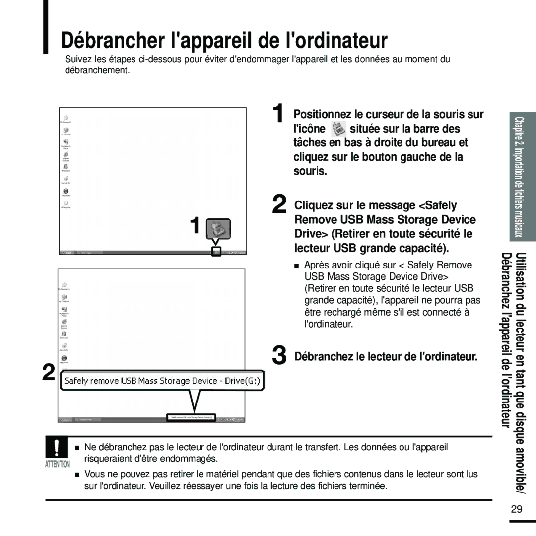 Samsung YP-U2RQB/XEF, YP-U2ZW/ELS, YP-U2RZB/XEF Débrancher lappareil de lordinateur, Débranchez le lecteur de lordinateur 