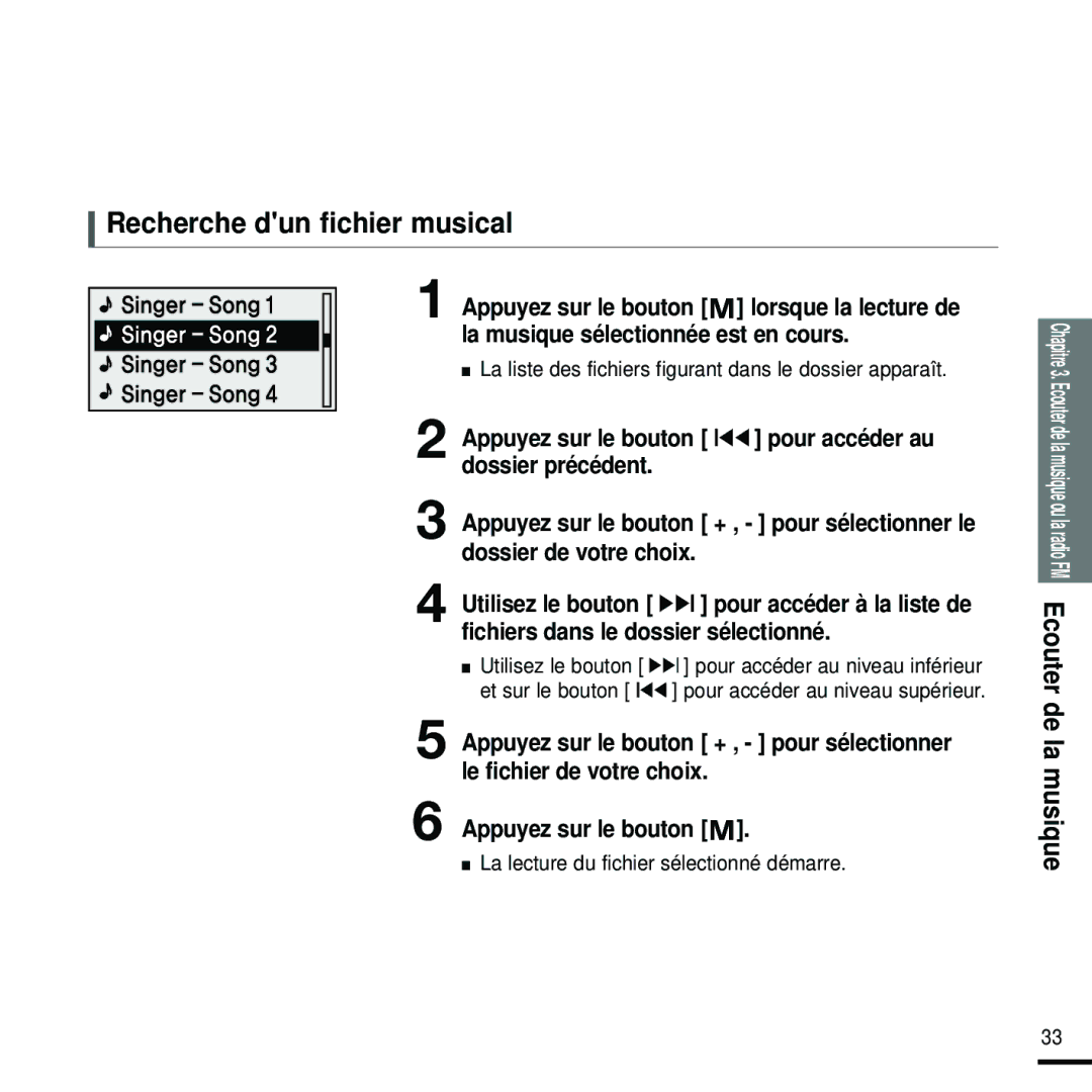 Samsung YP-U2RXB/ELS, YP-U2ZW/ELS Recherche dun fichier musical, La liste des fichiers figurant dans le dossier apparaît 