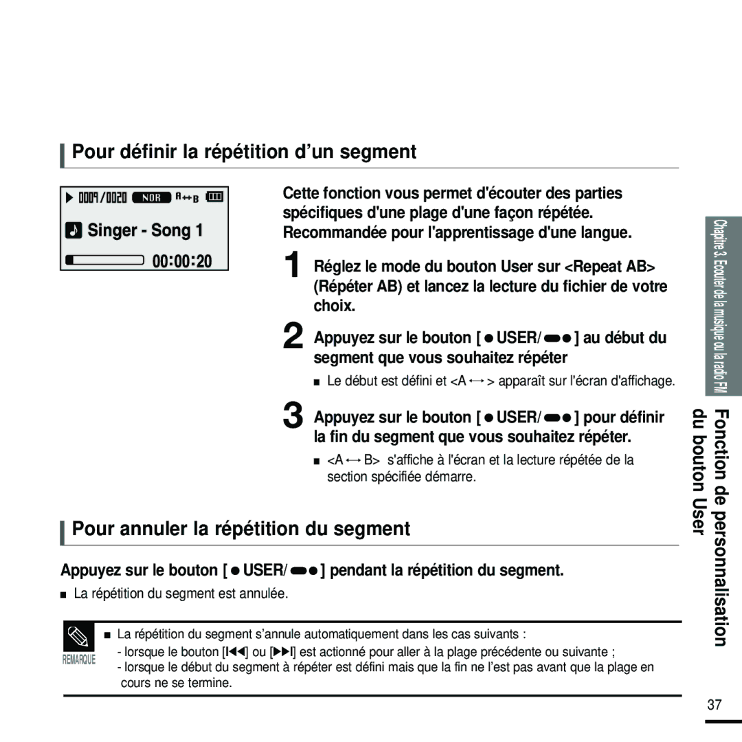 Samsung YP-U2RZB/XEF, YP-U2ZW/ELS manual Pour définir la répétition d’un segment, Pour annuler la répétition du segment 