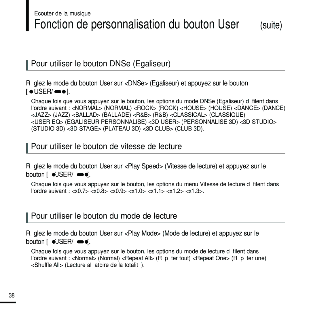 Samsung YP-U2RZB/ELS, YP-U2ZW/ELS Pour utiliser le bouton DNSe Egaliseur, Pour utiliser le bouton de vitesse de lecture 