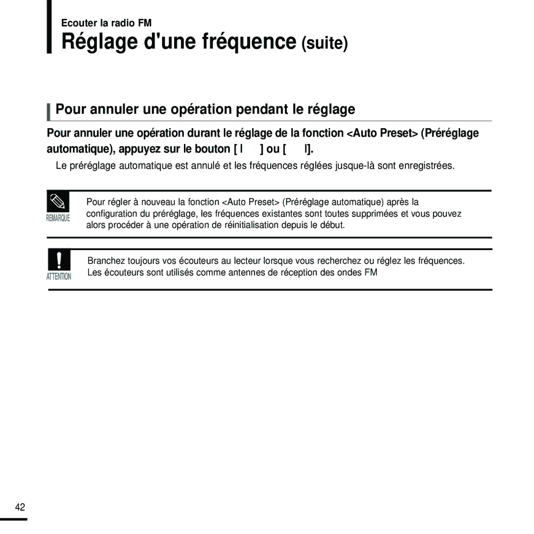 Samsung YP-U2ZW/ELS, YP-U2RQB/XEF, YP-U2RZB/XEF Réglage dune fréquence suite, Pour annuler une opération pendant le réglage 