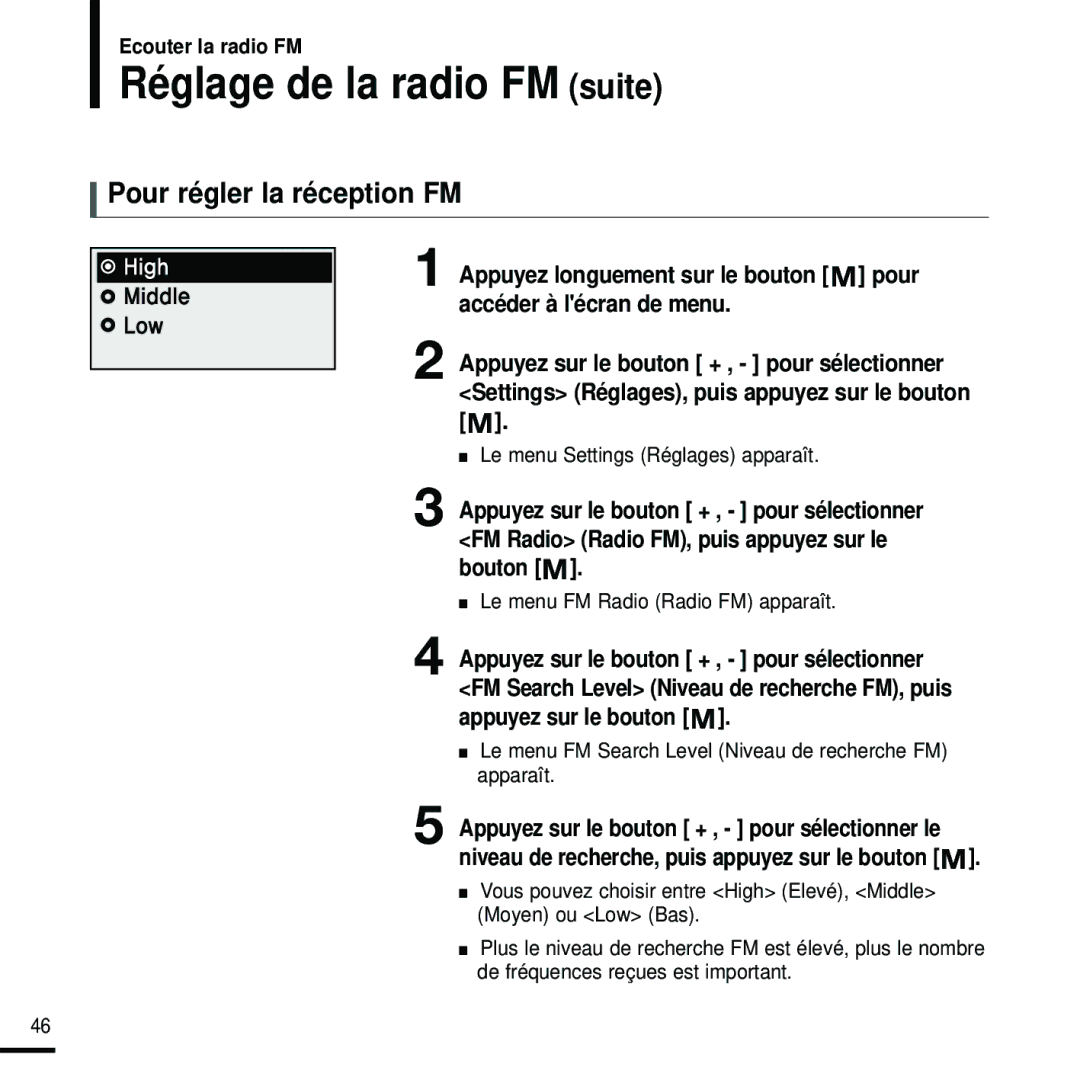 Samsung YP-U2RQB/ELS, YP-U2ZW/ELS, YP-U2RQB/XEF, YP-U2RZB/XEF manual Réglage de la radio FM suite, Pour régler la réception FM 