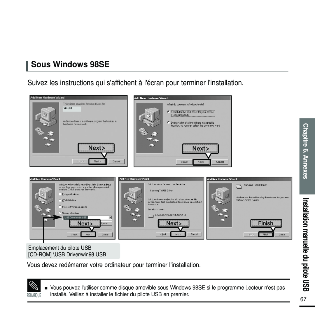 Samsung YP-U2RQB/ELS Sous Windows 98SE, Next, Finish, Chapitre 6. Annexes Installation manuelle du, pilote USB, Remarque 