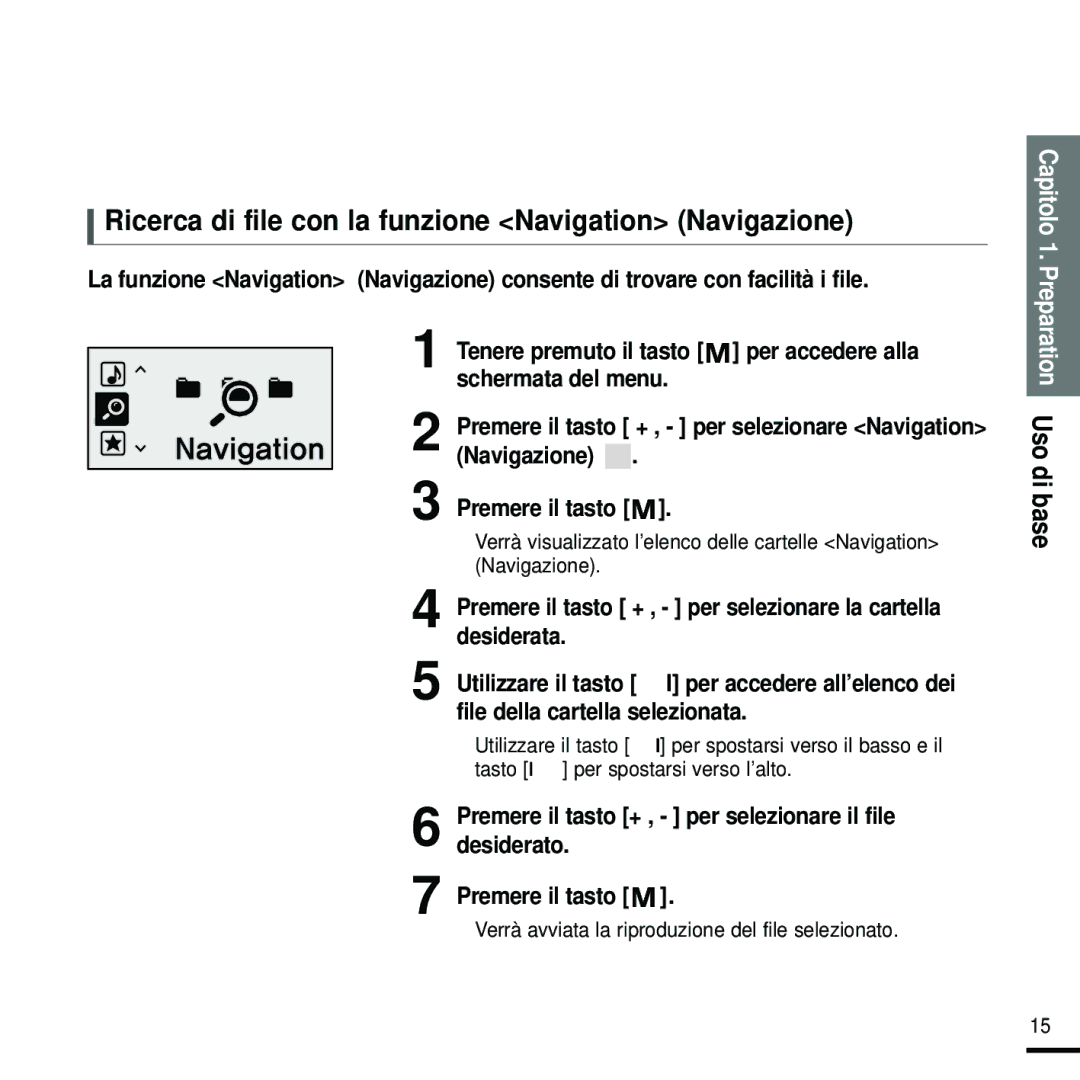 Samsung YP-U2RXW/XET, YP-U2ZW/ELS, YP-U2RXB/ELS, YP-U2RZW/XET manual Ricerca di file con la funzione Navigation Navigazione 