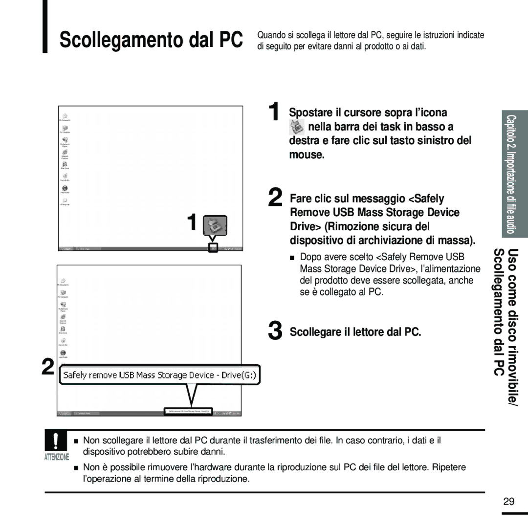 Samsung YP-U2RZW/XET, YP-U2ZW/ELS, YP-U2RXB/ELS, YP-U2RXW/ELS, YP-U2ZB/ELS Scollegamento dal PC, Scollegare il lettore dal PC 