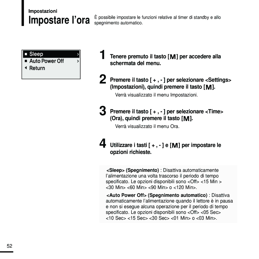 Samsung YP-U2RQW/XET, YP-U2ZW/ELS, YP-U2RXB/ELS, YP-U2RZW/XET, YP-U2RXW/ELS Impostare l’ora, Verrà visualizzato il menu Ora 