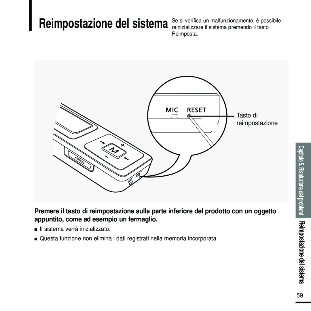 Samsung YP-U2RZB/XET, YP-U2ZW/ELS, YP-U2RXB/ELS, YP-U2RZW/XET, YP-U2RXW/ELS, YP-U2RQB/XET, YP-U2RXW/XET Tasto di reimpostazione 