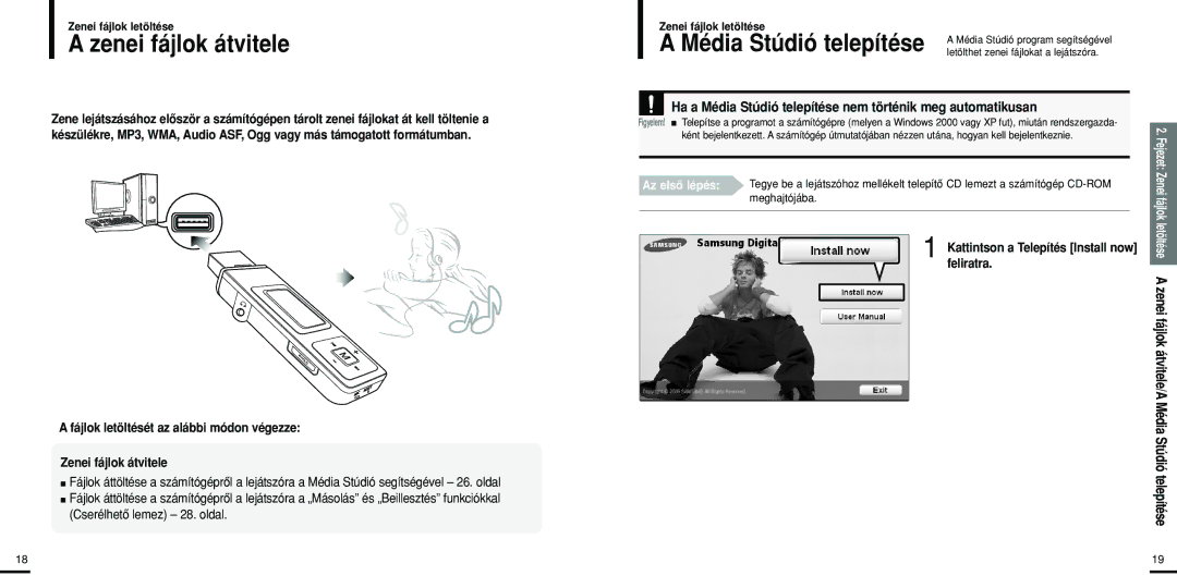 Samsung YP-U2RZW/XEH, YP-U2ZW/ELS, YP-U2RZB/ELS manual Zenei fájlok átvitele, Kattintson a Telepítés Install now feliratra 