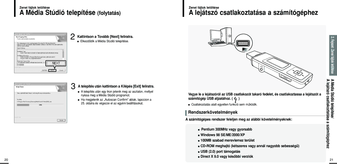 Samsung YP-U2RQB/XEH Média Stúdió telepítése folytatás, Lejátszó csatlakoztatása a számítógéphez, Rendszerkövetelmények 