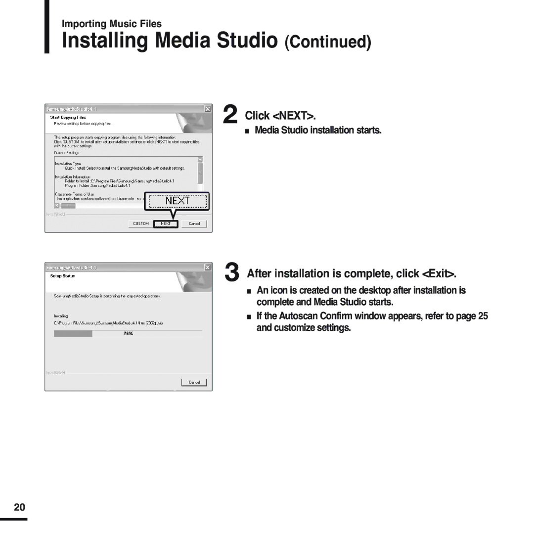 Samsung YP-U2XB/ELS, YP-U2ZW/ELS Click Next, After installation is complete, click Exit, Media Studio installation starts 