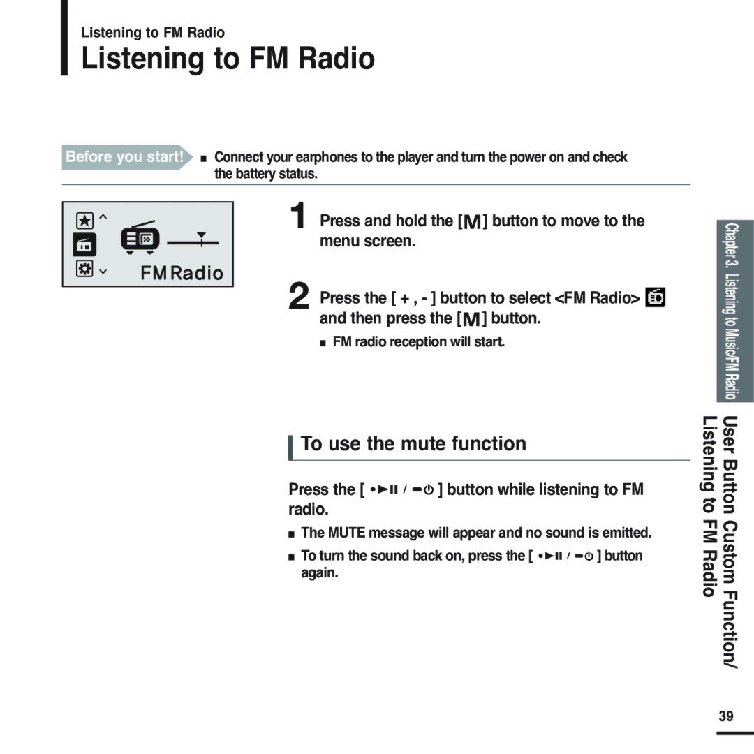 Samsung YP-U2ZB/ELS manual Listening to FM Radio, To use the mute function, Press the button while listening to FM radio 