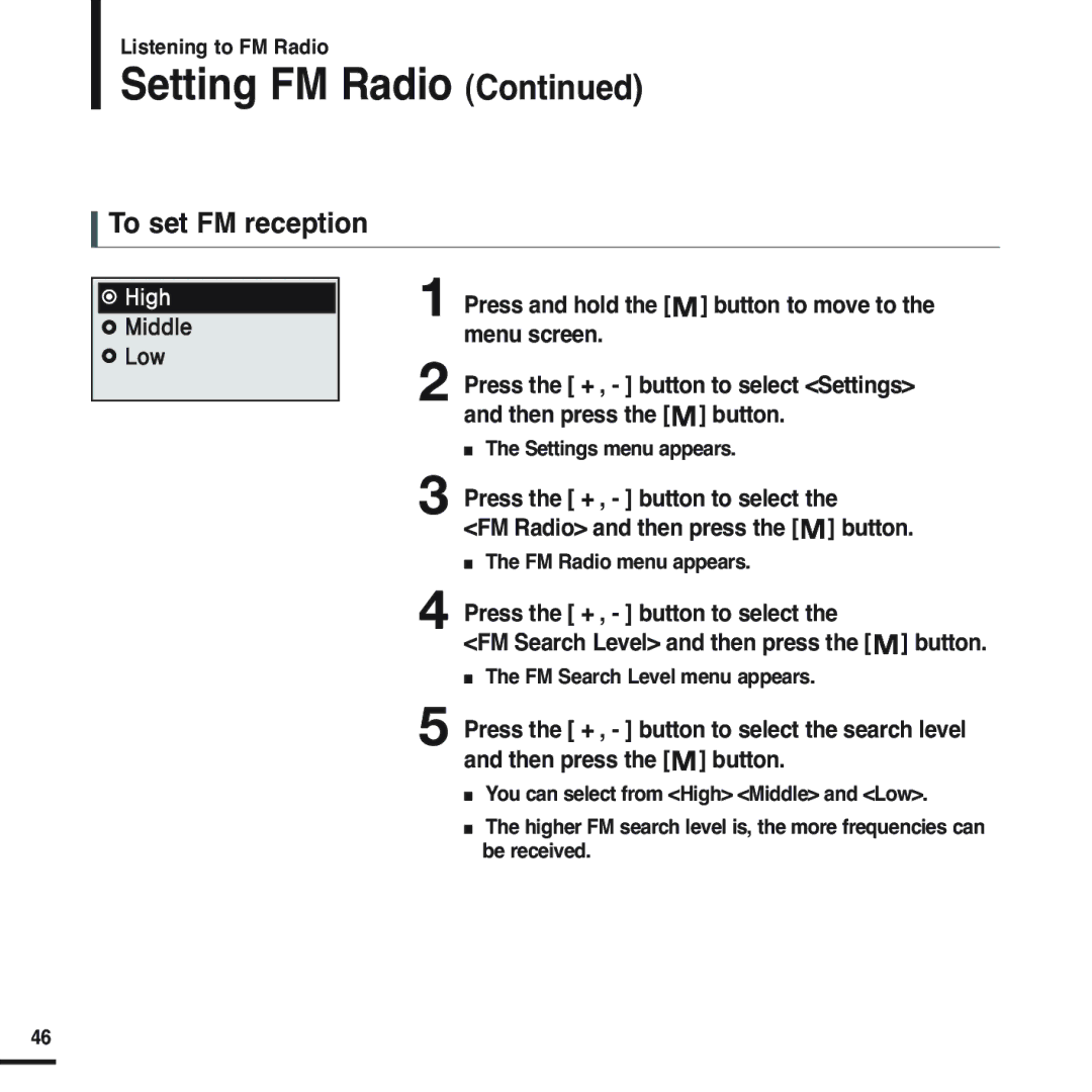 Samsung YP-U2XW/ELS, YP-U2ZW/ELS, YP-U2XB/ELS, YP-U2ZB/ELS, YP-U2ZB/XSV To set FM reception, FM Search Level menu appears 