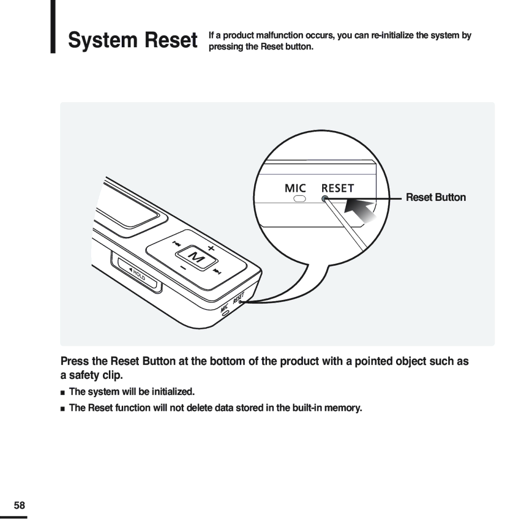 Samsung YP-U2ZB/XSV, YP-U2ZW/ELS, YP-U2XW/ELS, YP-U2XB/ELS, YP-U2ZB/ELS, YP-U2XB/XSV, YP-U2ZW/XSV System Reset, Reset Button 