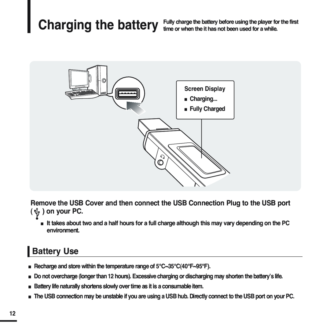 Samsung YP-U2ZB/ELS, YP-U2ZW/ELS, YP-U2XW/ELS, YP-U2XB/ELS, YP-U2ZB/XSV, YP-U2XB/XSV manual Charging the battery, Battery Use 