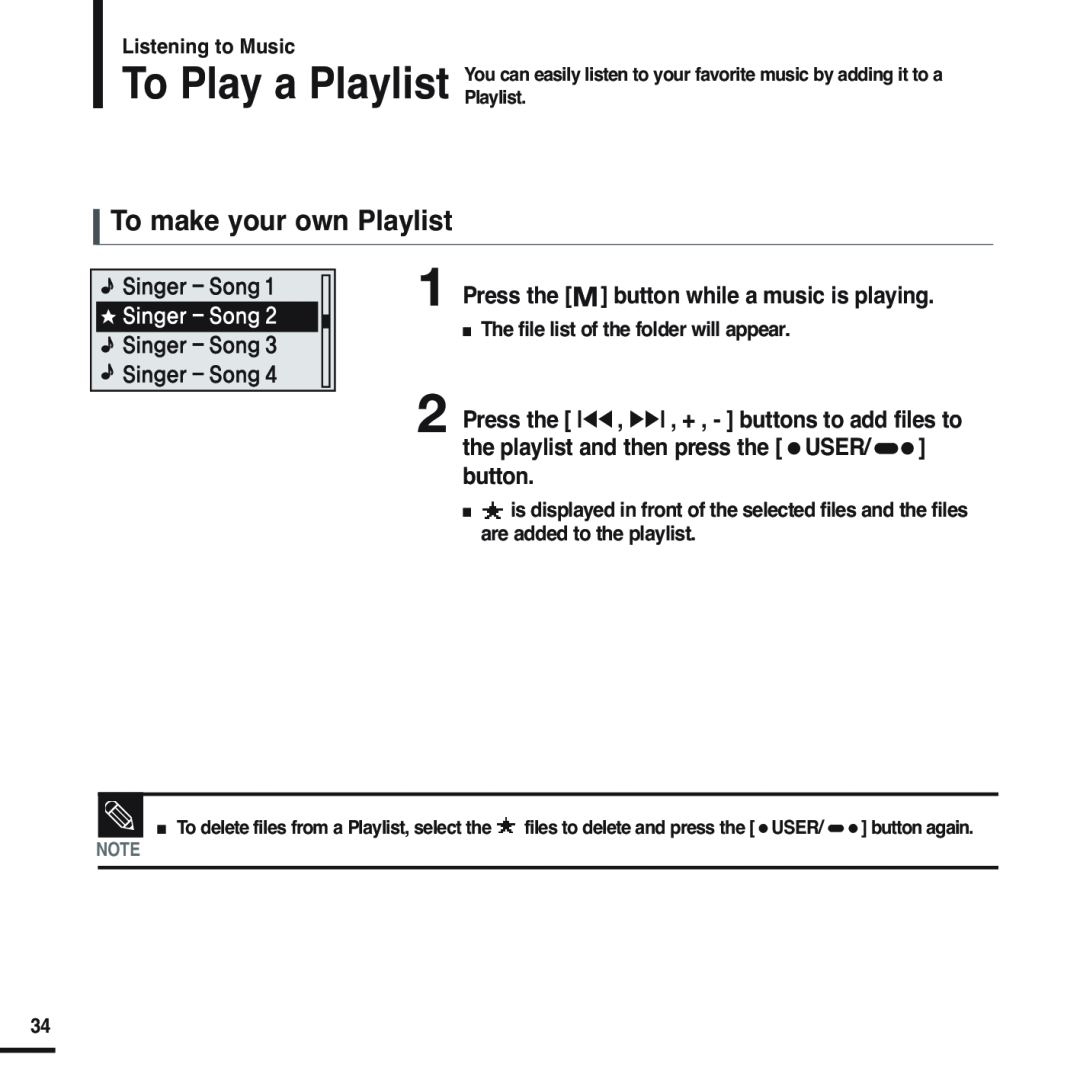 Samsung YP-U2ZB/XFU, YP-U2ZW/ELS, YP-U2XW/ELS manual To make your own Playlist, Press the button while a music is playing 