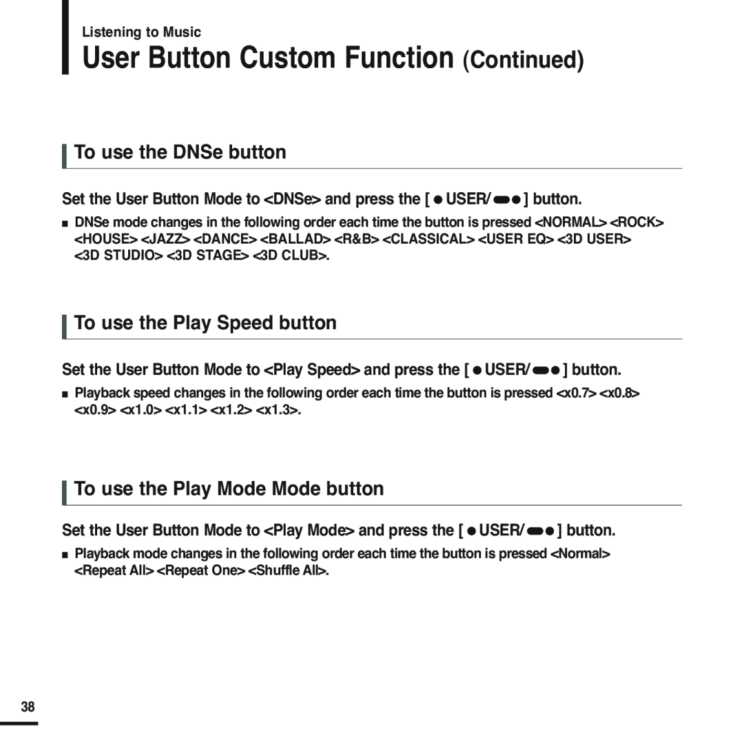 Samsung YP-U2XB/ELS manual User Button Custom Function Continued, To use the DNSe button, To use the Play Speed button 