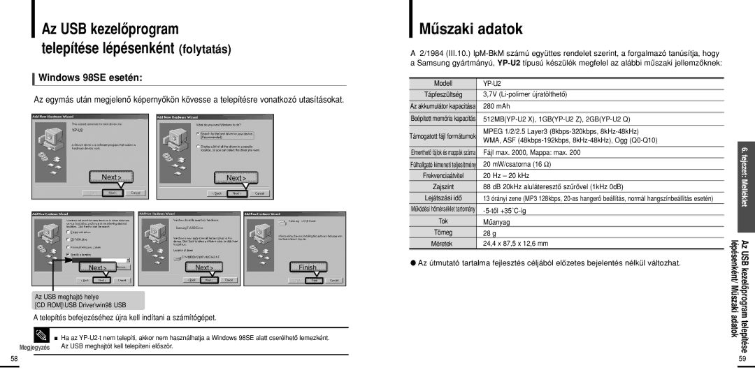 Samsung YP-U2XB/ELS, YP-U2ZW/ELS, YP-U2XW/ELS, YP-U2ZB/ELS manual Mûszaki adatok, Windows 98SE esetén 