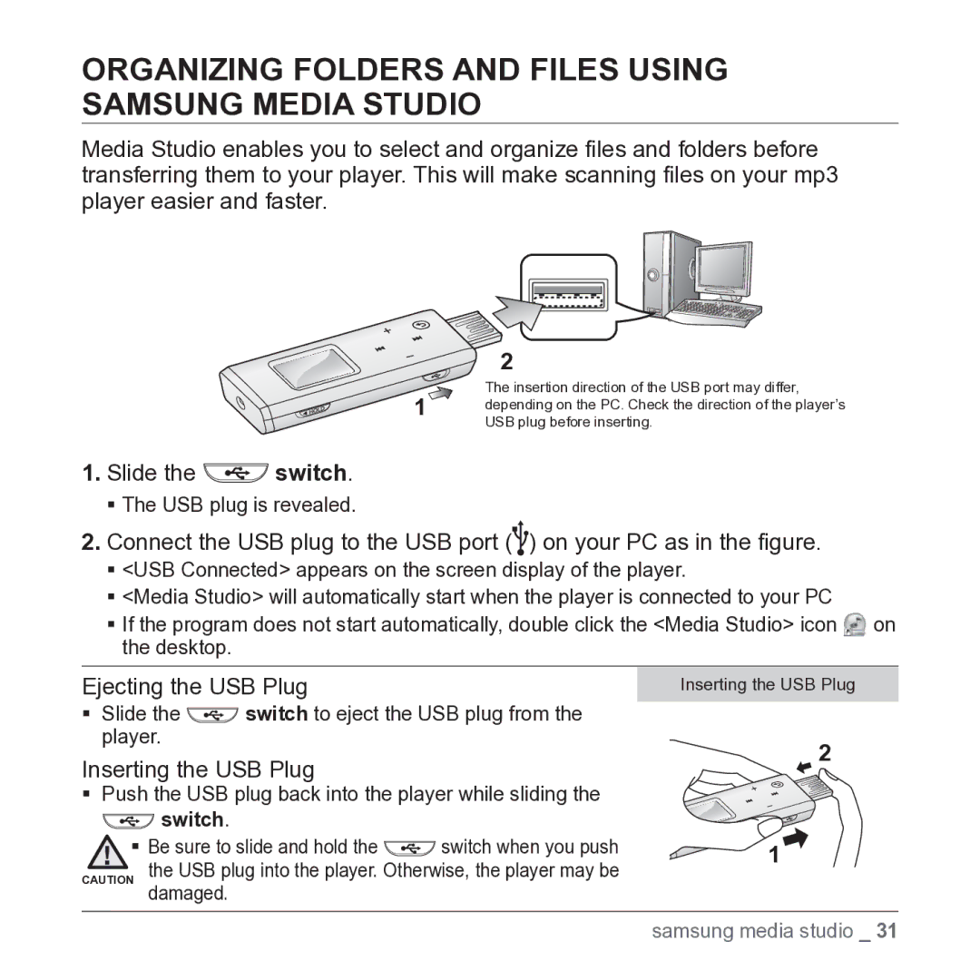 Samsung YP-U3 Organizing Folders and Files Using Samsung Media Studio, Ejecting the USB Plug, Inserting the USB Plug 