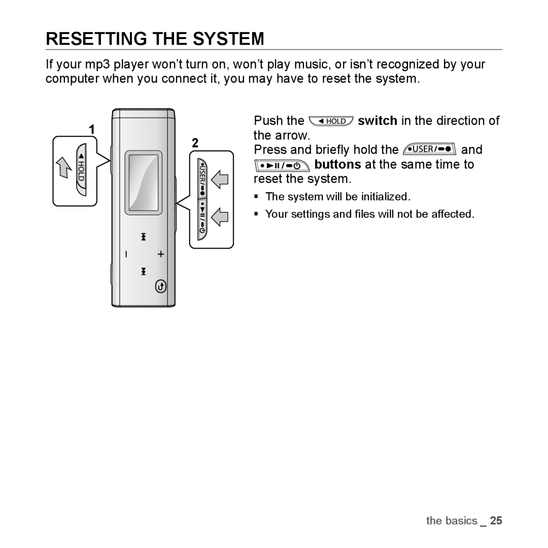 Samsung YP-U3JZL/XEO, YP-U3JZB/XEF, YP-U3JZP/XET, YP-U3JZG/XET Resetting the System, Press and brieﬂy hold, Reset the system 