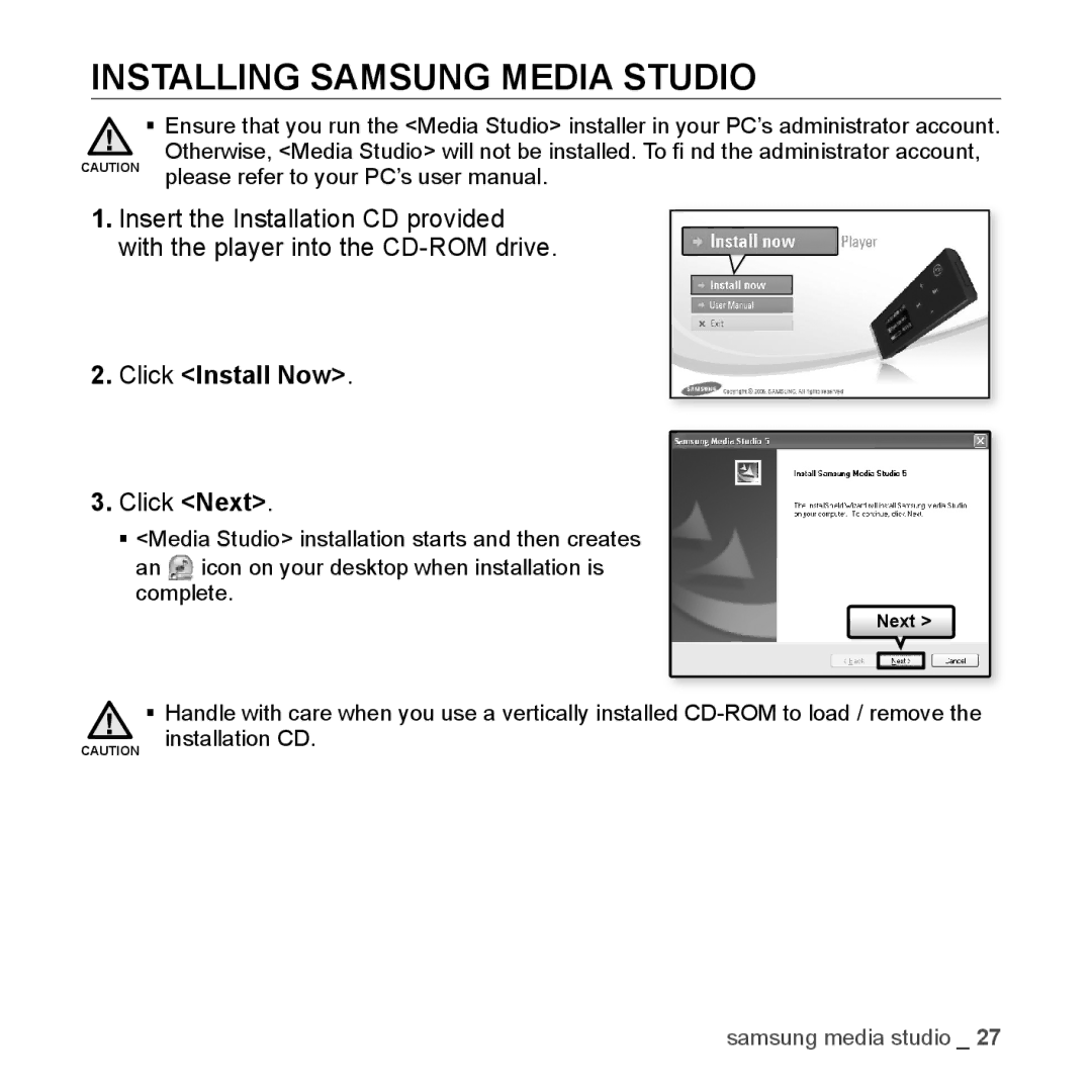 Samsung YP-U3JQB/XEO, YP-U3JZB/XEF, YP-U3JZP/XET manual Installing Samsung Media Studio, Click Install Now, Click Next 