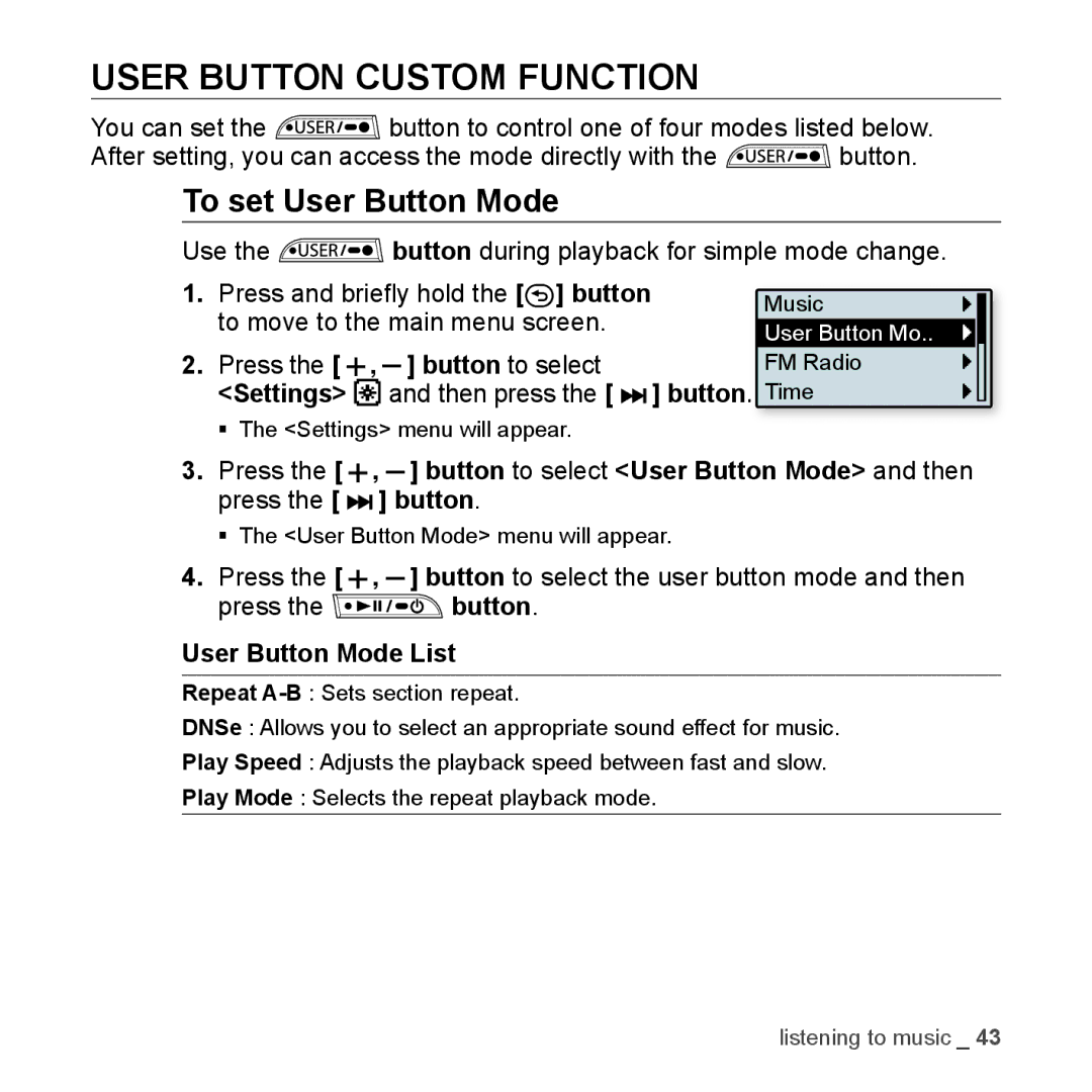 Samsung YP-U3JQP/XEE, YP-U3JZW/XEF, YP-U3ZB/XET User Button Custom Function, To set User Button Mode, User Button Mode List 