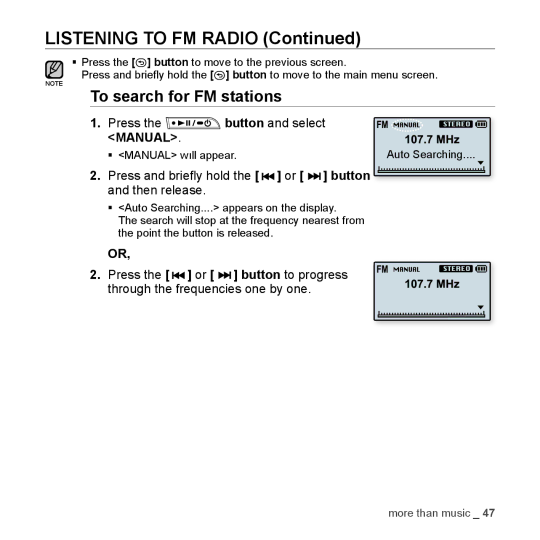 Samsung YP-U3ZB/XSP, YP-U3JZW/XEF, YP-U3JZB/XEF, YP-U3JZP/XEF, YP-U3ZB/XET To search for FM stations, Press Button and select 