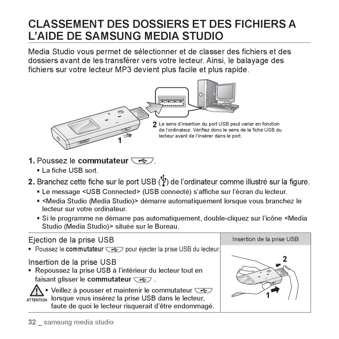 Samsung YP-U3JQL/XEF, YP-U3JZW/XEF, YP-U3JZB/XEF, YP-U3JZP/XEF manual Ejection de la prise USB, Insertion de la prise USB 