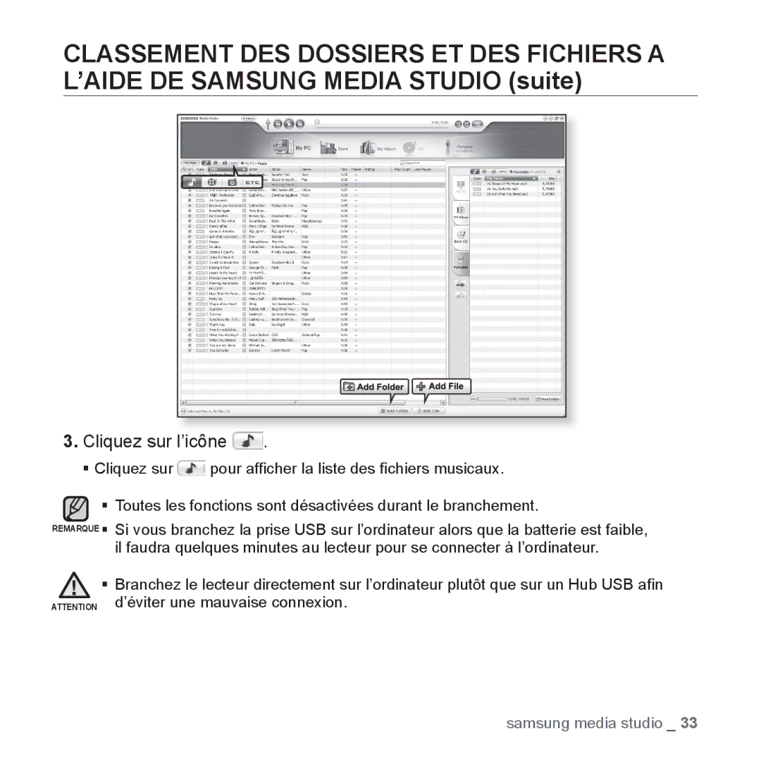 Samsung YP-U3JAW/XEF, YP-U3JZW/XEF, YP-U3JZB/XEF, YP-U3JZP/XEF, YP-U3JAB/XEF, YP-U2RZB/XEF, YP-U2RZB/ELS Cliquez sur l’icône 