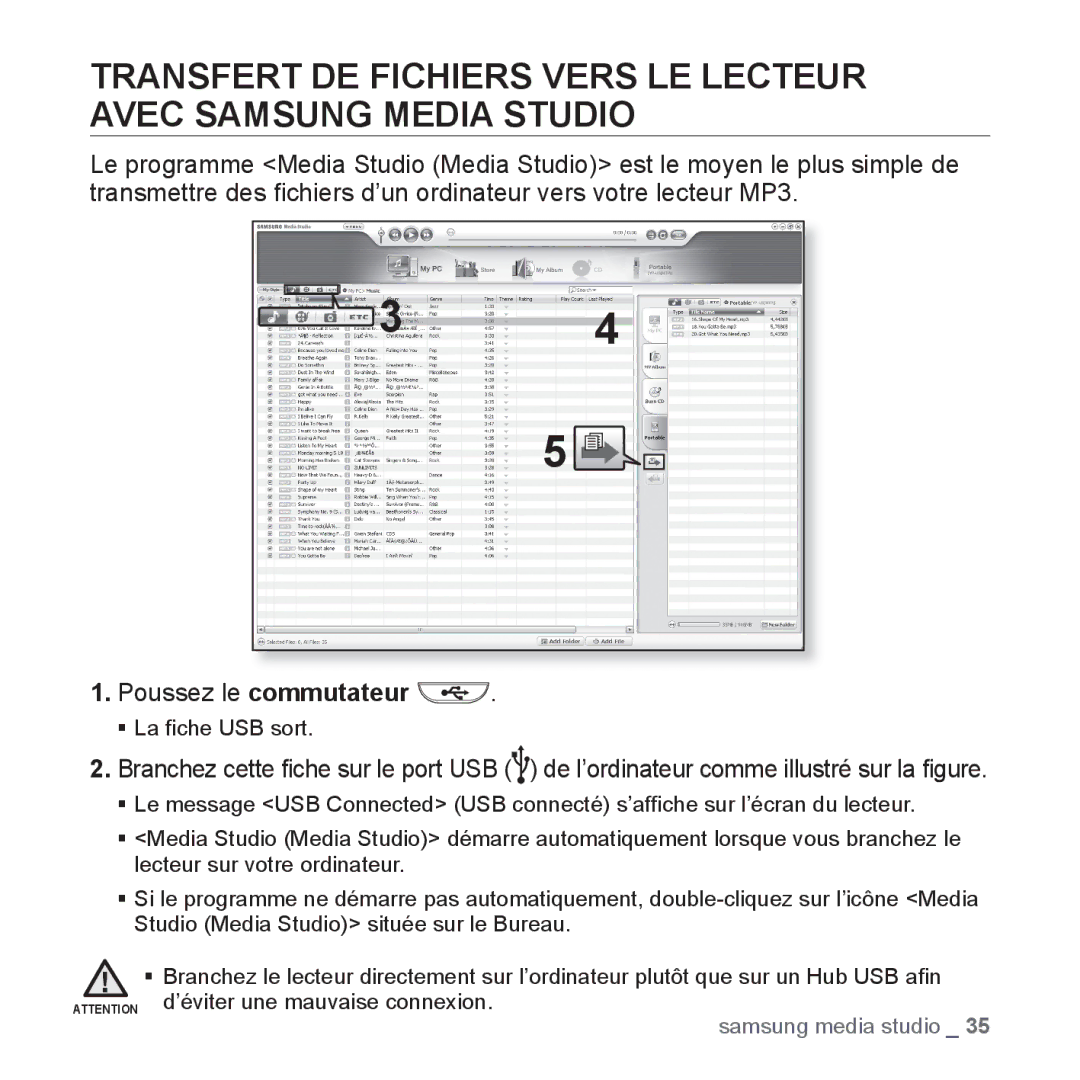 Samsung YP-U3JZB/XEF, YP-U3JZW/XEF, YP-U3JZP/XEF, YP-U3JAB/XEF, YP-U2RZB/XEF, YP-U2RZB/ELS manual ’éviter une mauvaise connexion 