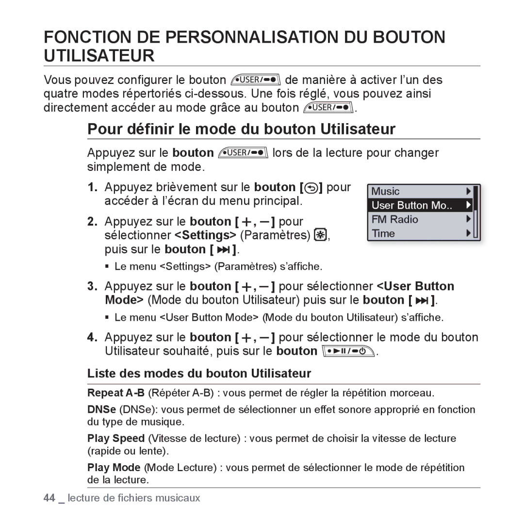 Samsung YP-U3JZB/XEF manual Fonction DE Personnalisation DU Bouton Utilisateur, Pour déﬁnir le mode du bouton Utilisateur 