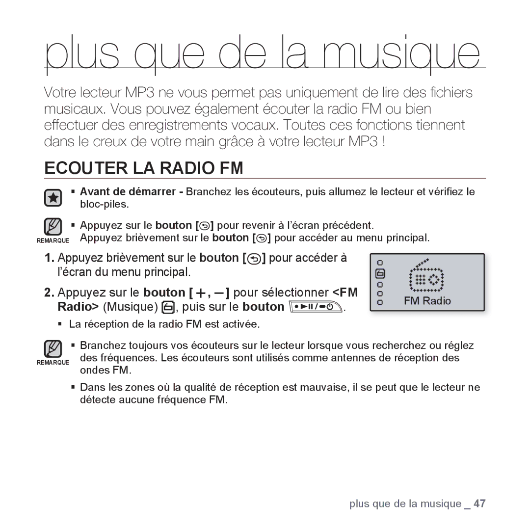 Samsung YP-U2RZB/XEF, YP-U3JZW/XEF manual Plus que de la musique, Ecouter LA Radio FM, Radio Musique , puis sur le bouton 