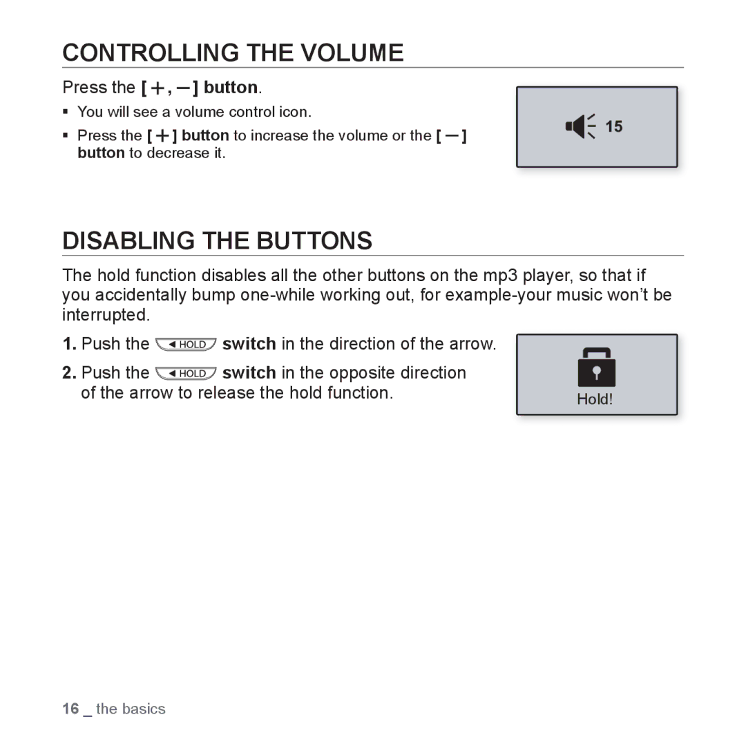 Samsung YP-U3JZB/XET, YP-U3JZW/XEF, YP-U3JZB/XEF manual Controlling the Volume, Disabling the Buttons, Press the , button 