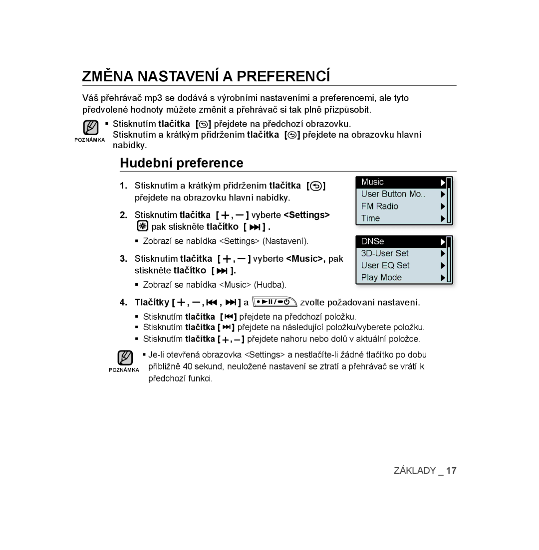 Samsung YP-U3JZB/XEO, YP-U3JZW/XEO Změna Nastavení a Preferencí, Hudební preference, Zobrazí se nabídka Settings Nastavení 