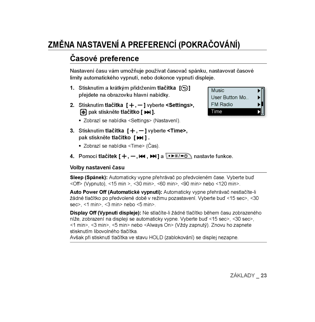 Samsung YP-U2RZW/ELS, YP-U3JZW/XEO, YP-U3JAW/XEO, YP-U3JZG/XEO, YP-U3JQP/XEO manual Časové preference, Volby nastavení času 