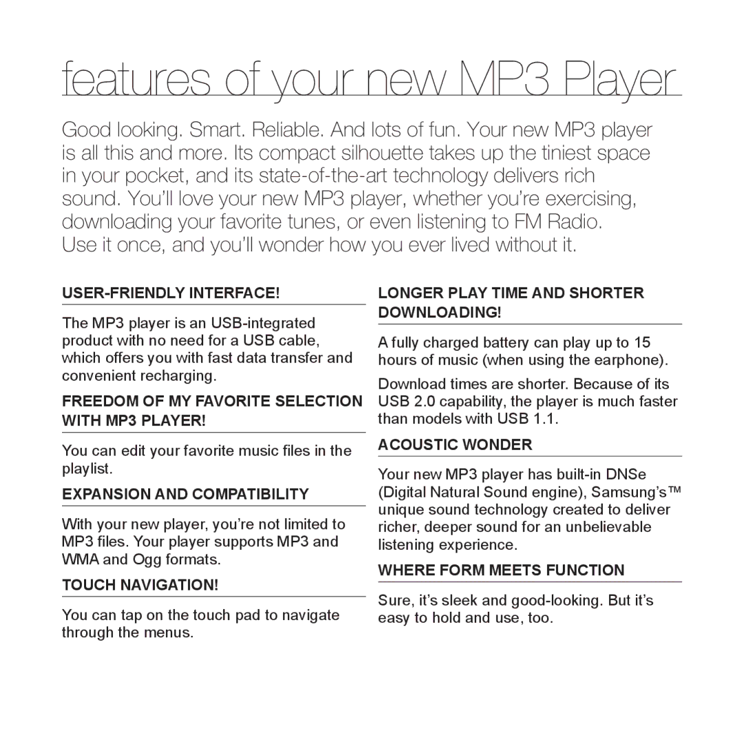 Samsung YP-U3QB/MEA, YP-U3QB/HAC, YP-U3QG/HAC, YP-U3ZB/AAW, YP-U3ZB/HAC, YP-U3ZW/HAC manual Features of your new MP3 Player 