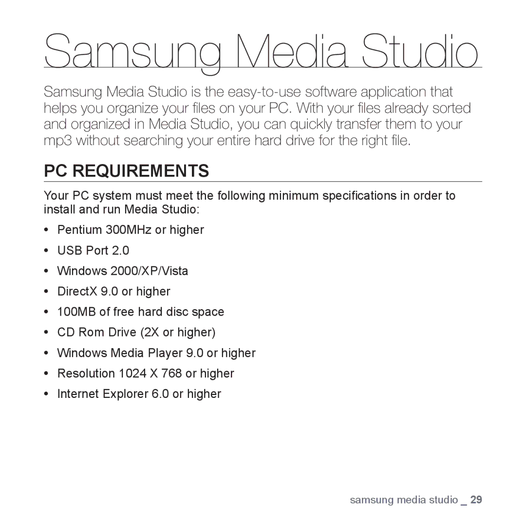 Samsung YP-U3ZG/MEA, YP-U3QB/HAC, YP-U3QG/HAC, YP-U3QB/MEA, YP-U3ZB/AAW, YP-U3ZB/HAC Samsung Media Studio, PC Requirements 