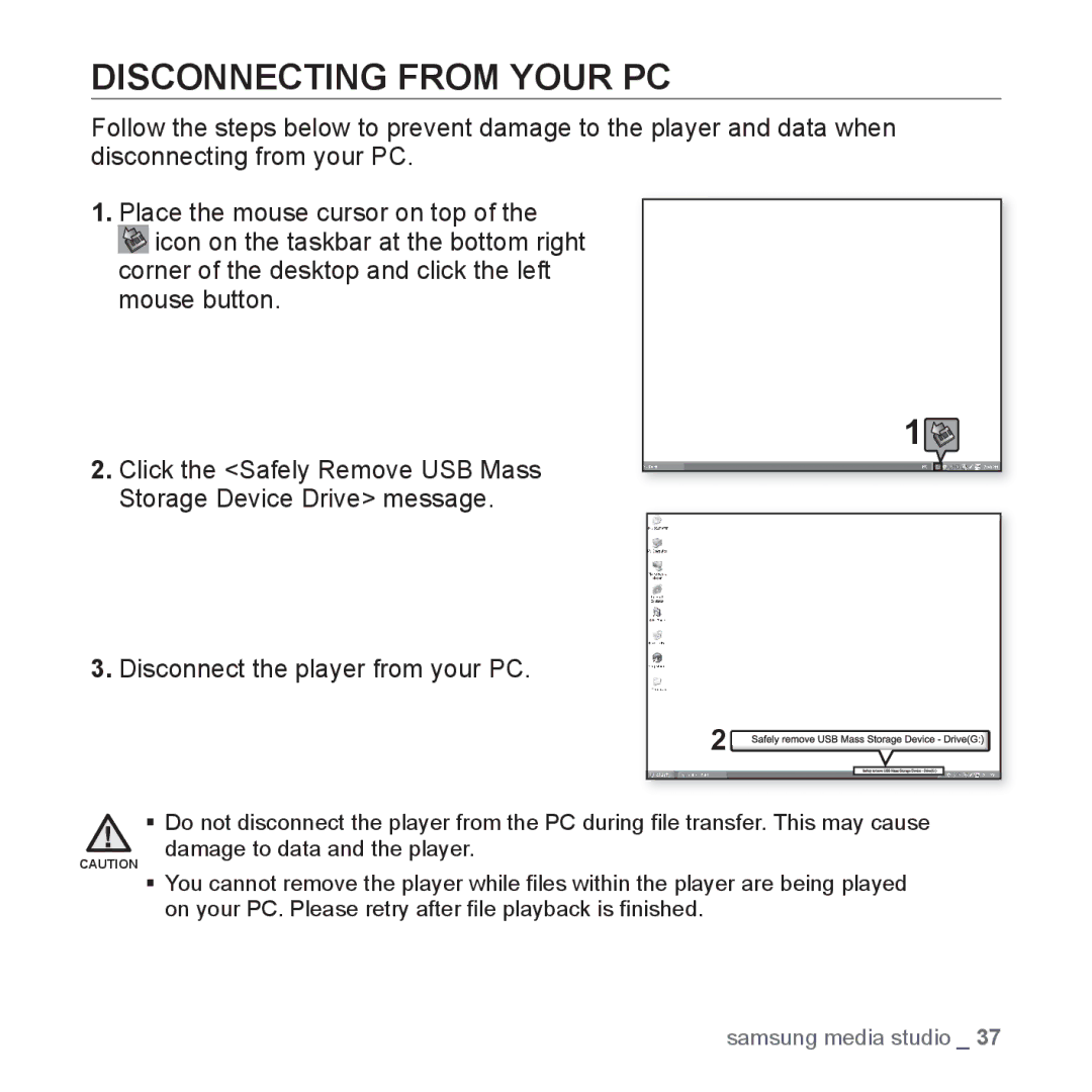 Samsung YP-U3ZL/XSV, YP-U3QB/HAC, YP-U3QG/HAC, YP-U3QB/MEA, YP-U3ZB/AAW, YP-U3ZB/HAC, YP-U3ZW/HAC Disconnecting from Your PC 