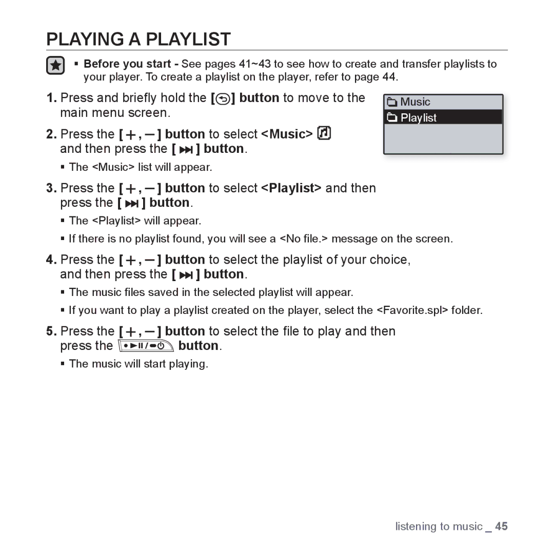 Samsung YP-U3QB/SUN, YP-U3QB/HAC manual Playing a Playlist, Press the , button to select Music and then press the button 