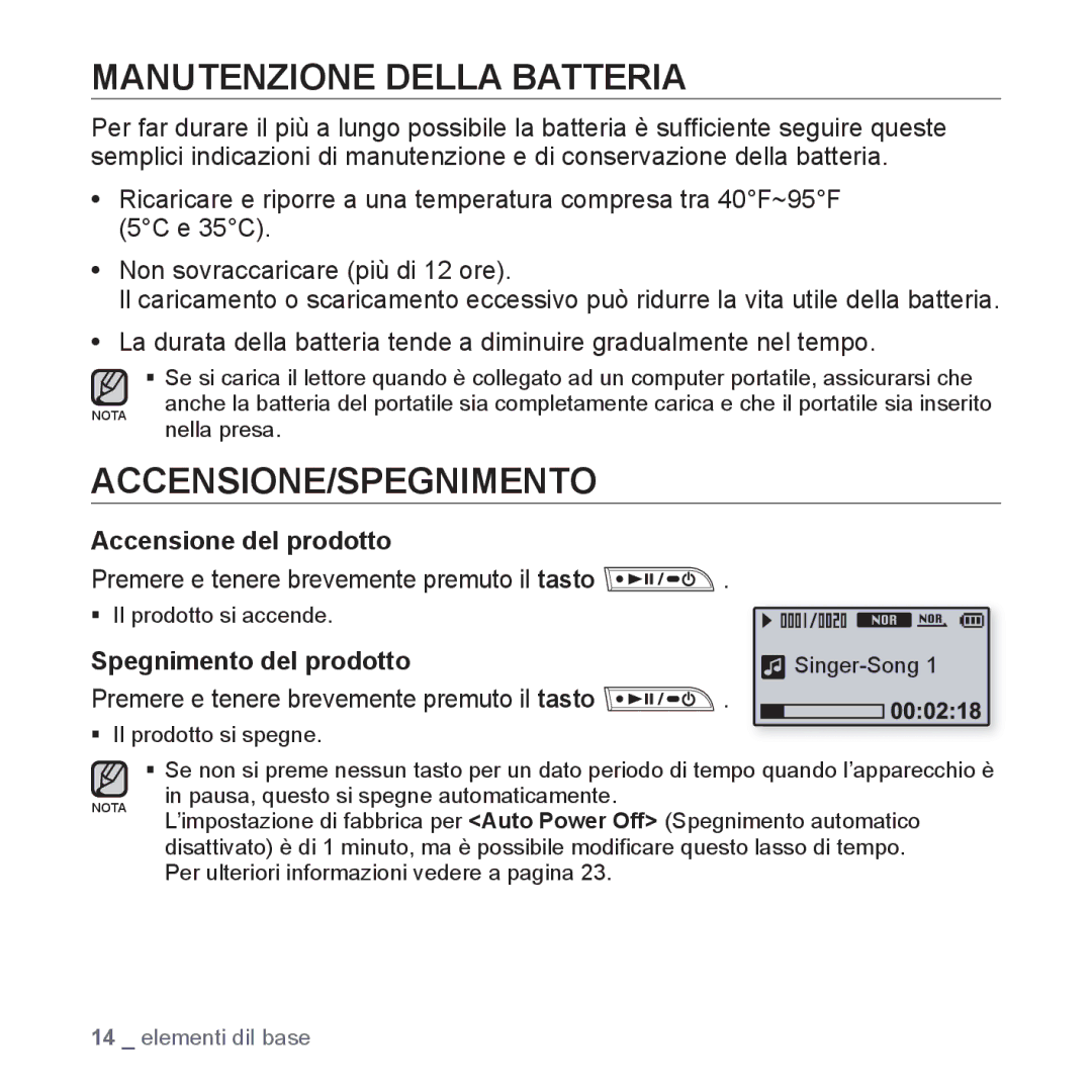 Samsung YP-U3JAW/XET, YP-U3ZB/XET manual Manutenzione Della Batteria, Accensione/Spegnimento, Accensione del prodotto 