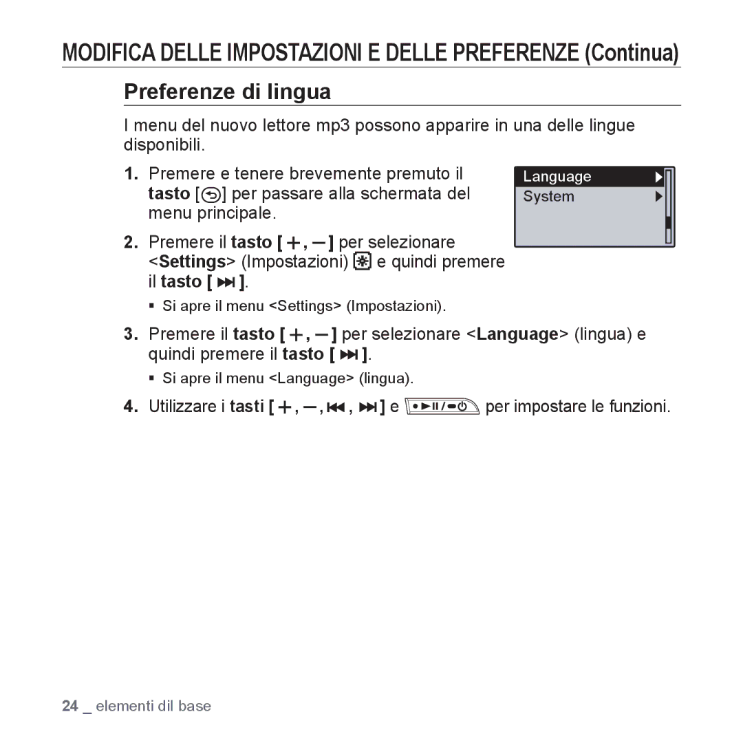 Samsung YP-U3JQG/XET, YP-U3ZB/XET, YP-U3JQL/XET, YP-U3JAW/XET, YP-U3JZP/XET, YP-U3JQW/XET, YP-U3JZL/XET Preferenze di lingua 