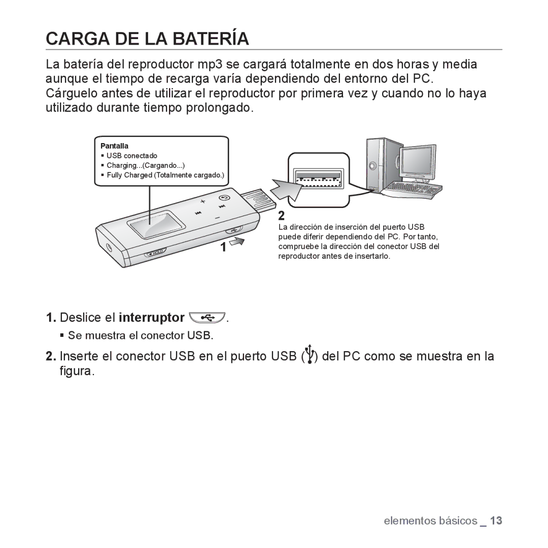 Samsung YP-U3JZG/XEO, YP-U3ZB/XET, YP-U3JQL/XET, YP-U3JZP/XET, YP-U3JQW/XET manual Carga DE LA Batería, Deslice el interruptor 